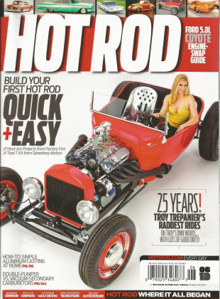 HOT ROD 2013 JUNE - T-BUCKET BUILT, RAD RIDES by TROY, COBRAS vs LAMBO